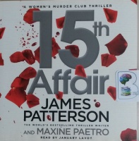 15th Affair written by James Patterson and Maxine Paetro performed by January LaVoy on CD (Unabridged)